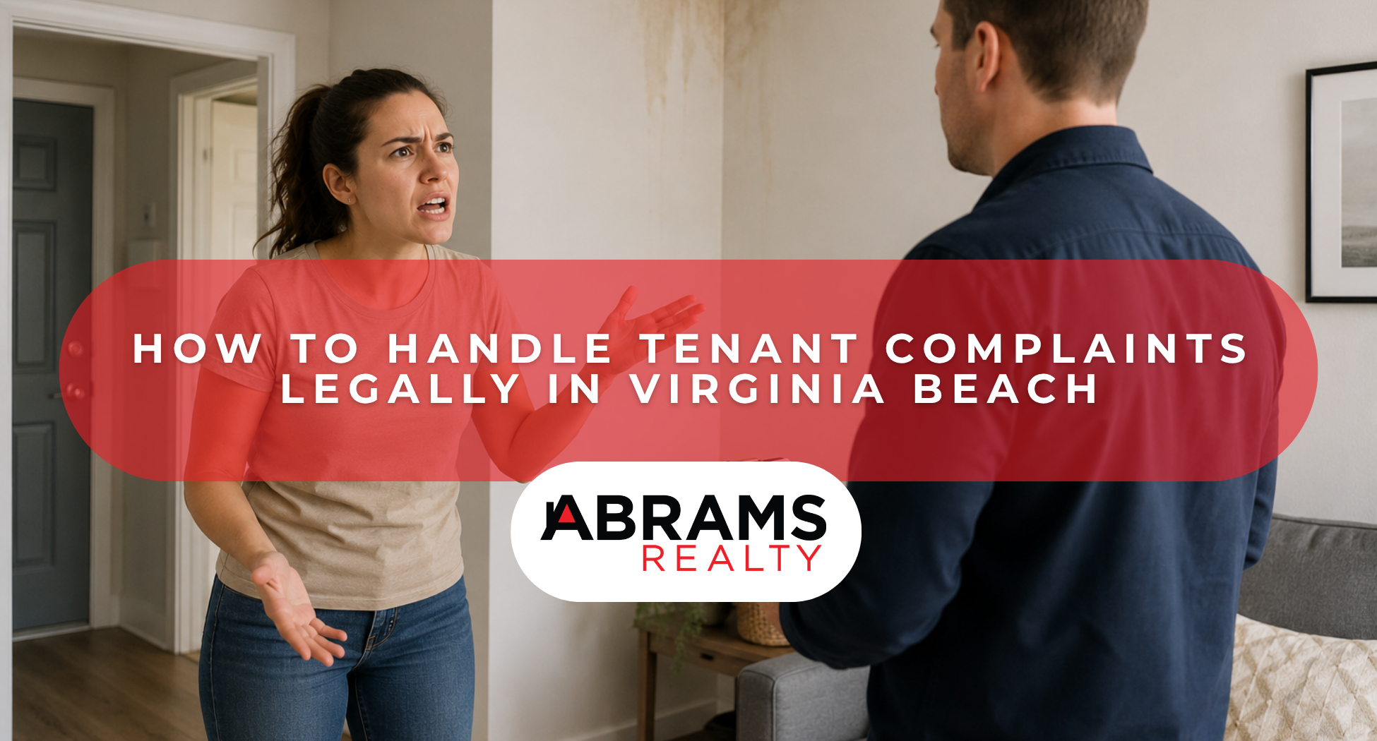 How to Handle Tenant Complaints Legally in Virginia Beach